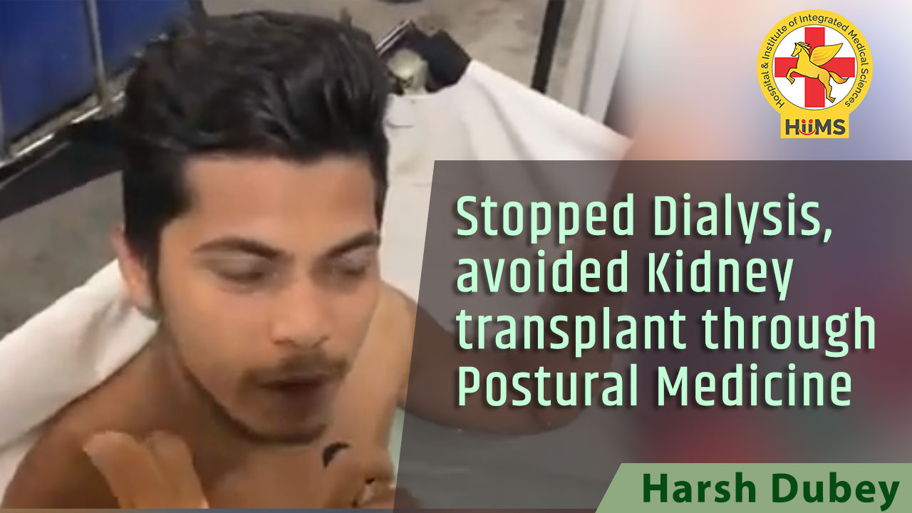 Stopped Dialysis avoided Kidney transplant through Postural Medicine