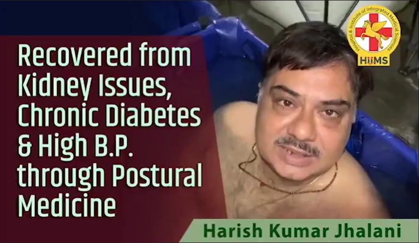 Recovered from Kidney issues, Chronic Diabetes & High B.P. through Postural Medicine