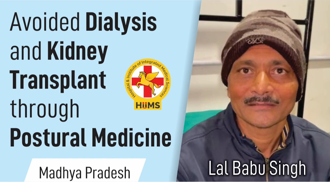 Avoided Dialysis and Kidney Transplant through Postural Medicine