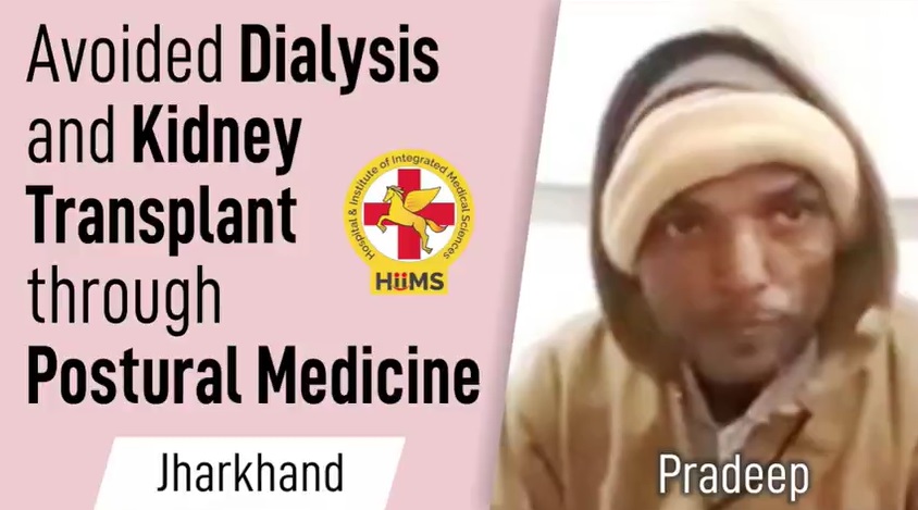 Avoided dialysis and kidney transplant through Postural Medicine