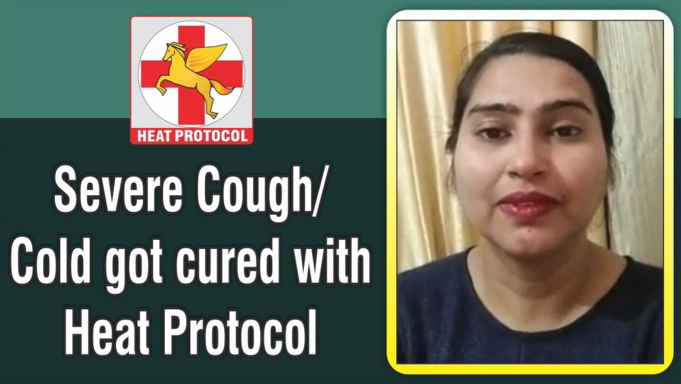Severe cough/Cold got cured with Heat Protocol