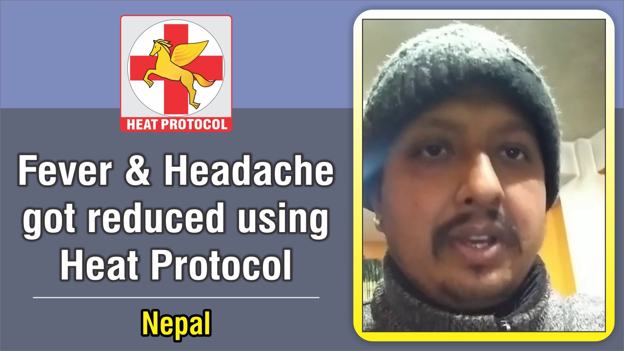 Fever & Headache got reduced using Heat Protocol