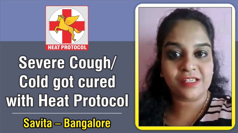 Severe Cough/Cold got cured with Heat Protocol