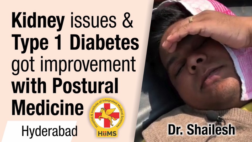 Kidney issues & Type 1 Diaabetes got improvement with Postural Medicine