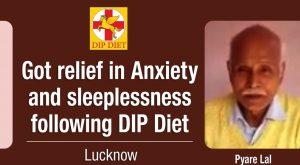 Got relief in Anxiety and sleeplessness following DIP Diet
