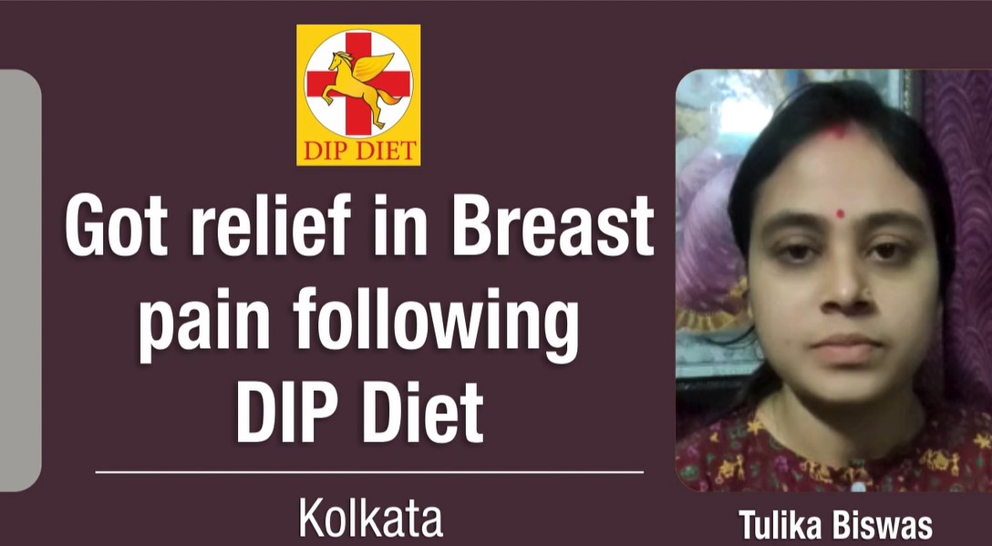 Got relief in Breast pain following DIP Diet