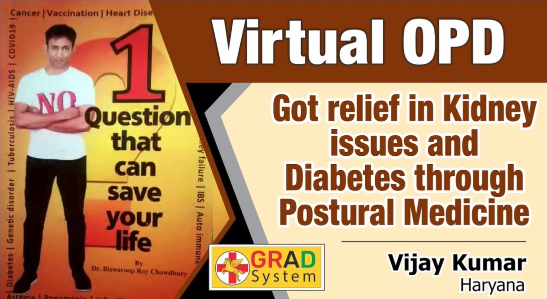 Got relief in Kidney issues and Diabetes through Postural Medicine