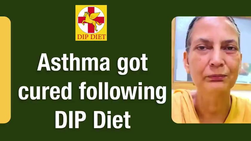 Asthma got cured following DIP Diet