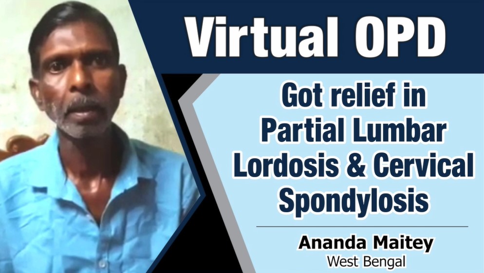 Got relief in Partial Lumbar Lordosis & Cervical Spondylosis