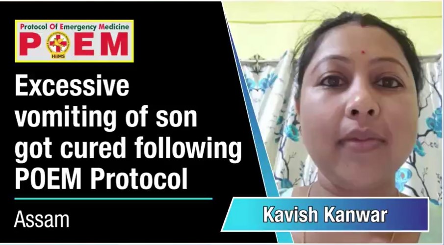EXCESSIVE VOMITING OF SON GOT CURED FOLLOWING POEM PROTOCOL