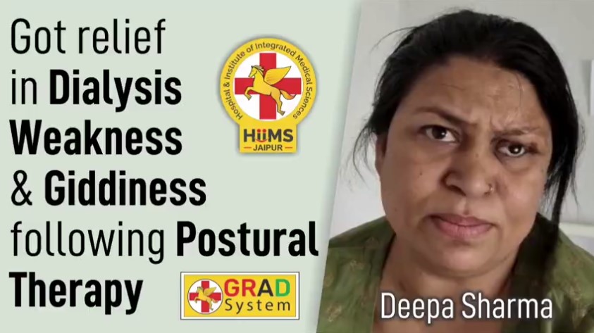 Got relief in Dialysis Weakness & Giddiness following Postural Therapy