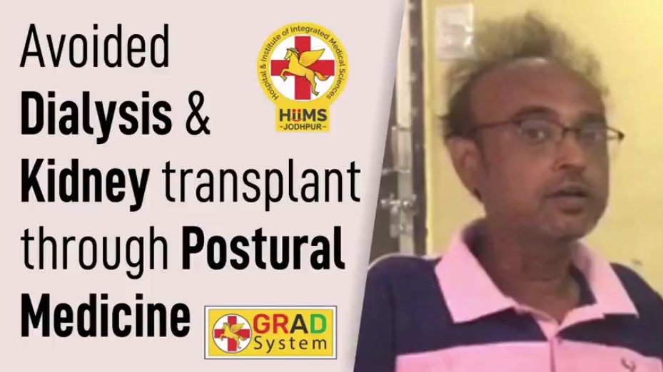 Avoided Dialysis & Kidney transplant through Postural Medicine