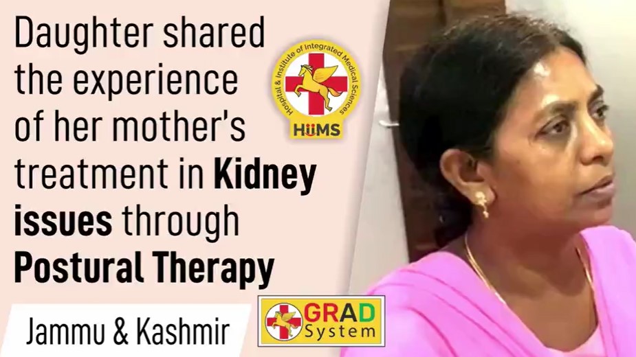 DAUGHTER SHARED THE EXPERIENCE OF HER MOTHER'S TREATMENT IN KIDNEY ISSUES THROUGH POSTURAL THERAPY
