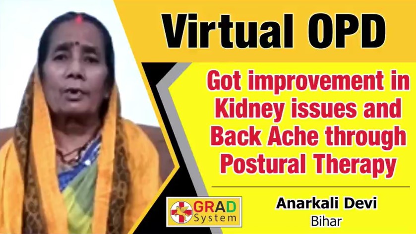 Got improvement in Kidney issues and Back Ache through Postural Therapy
