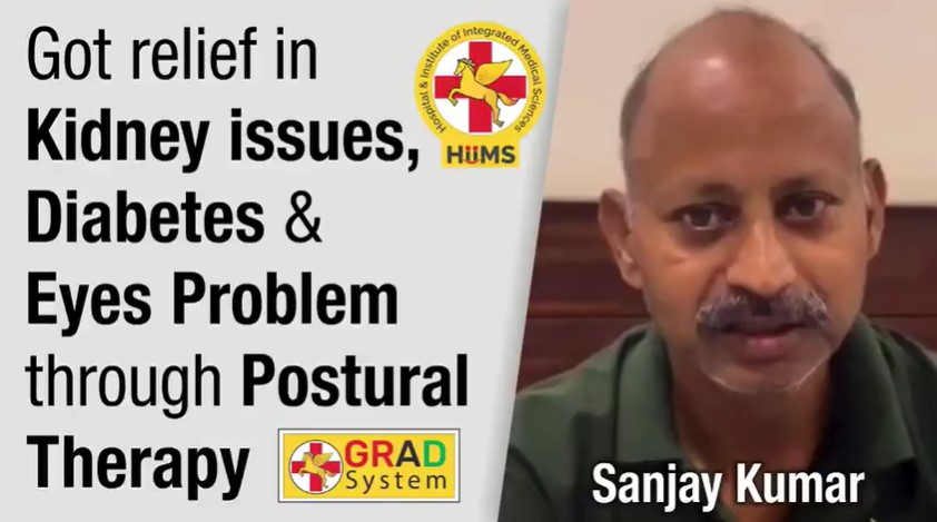 Got relief in Kidney issues, Dialysis & Eyes Problem through Postural Therapy