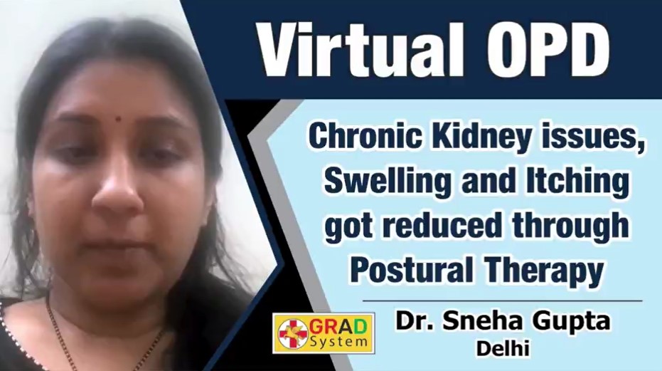 Chronic Kidney issues, Swelling and Itching got reduced through Postural Therapy