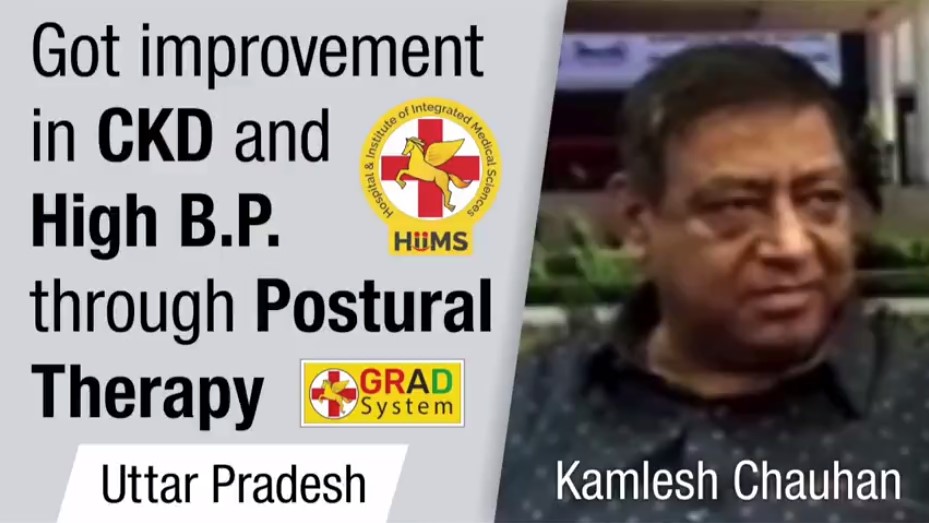 Got improvement in CKD and High B.P through Postural Therapy