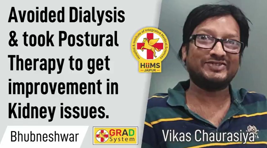 Avoided Dialysis &took Postural Therapy to get improvement in Kidney issues