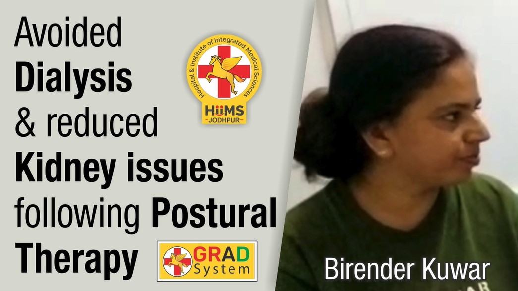 Avoided Dialysis & reduced Kidney issues following Postural Therapy