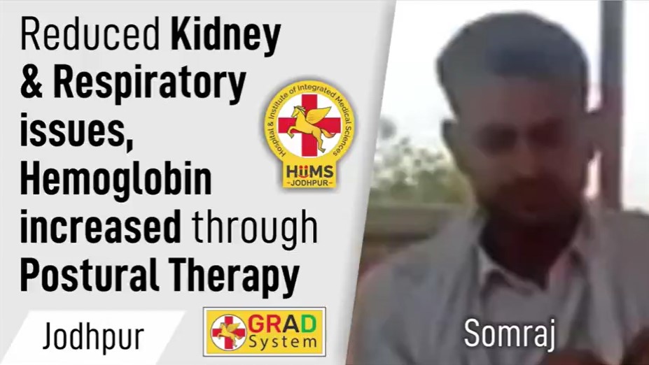 Reduced kidney & Respiratory issues, Hemoglobin increased through Postural Therapy 