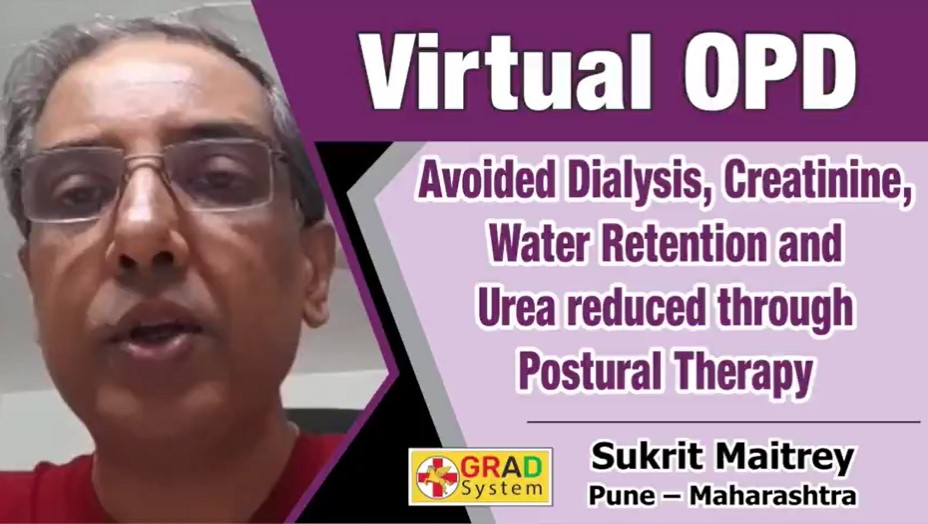 AVOIDED DIALYSIS, CREATININE, WATER RETENTION AND UREA REDUCED THROUGH POSTURAL THERAPY