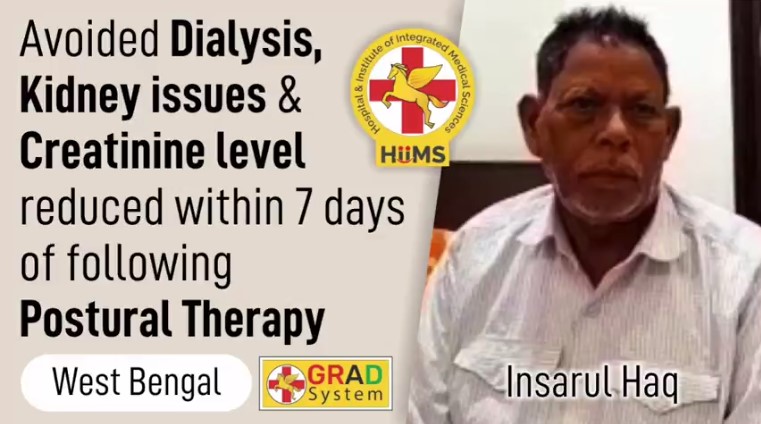 Avoided Dialysis, Kidney issues & Creatinine level reduced within 7 days of following Postural Therapy