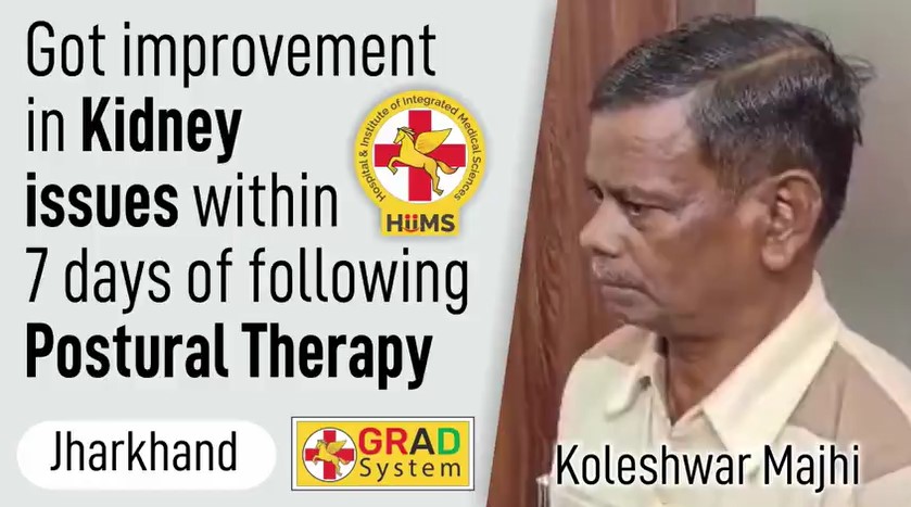 Got improvement in Kidney issues within 7 days of following Postural Therapy