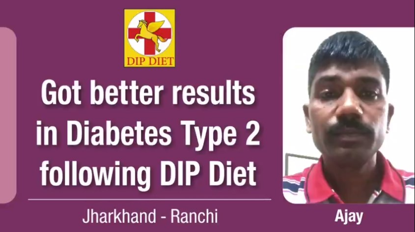 Got Better results in Diabetes Type 2 following DIP Diet