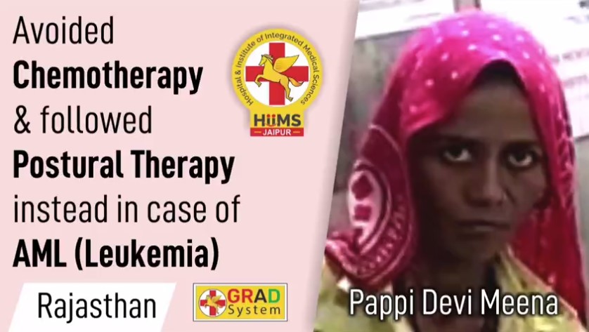 AVOIDED CHEMOTHERAPY & FOLLOWED POSTURAL THERAPY INSTEAD IN CASE OF AML (LEUKEMIA)