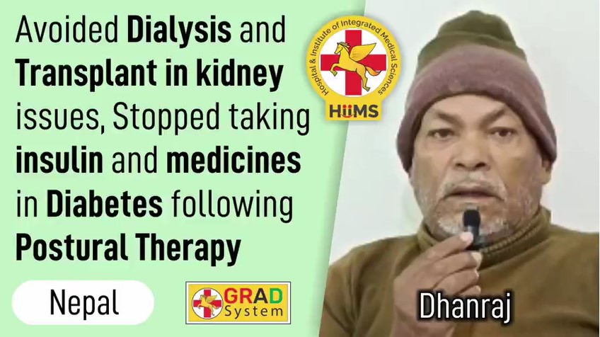 AVOIDED DIALYSIS AND TRANSPLANT IN KIDNEY ISSUES STOPPED TAKING MEDICINES FOLLOWING POSTURAL THERAPY