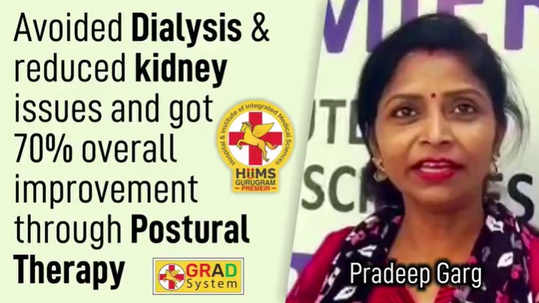 AVOIDED DIALYSIS & REDUCED KIDNEY ISSUES AND GOT 70% OVERALL IMPROVEMENT THROUGH POSTURAL THERAPY