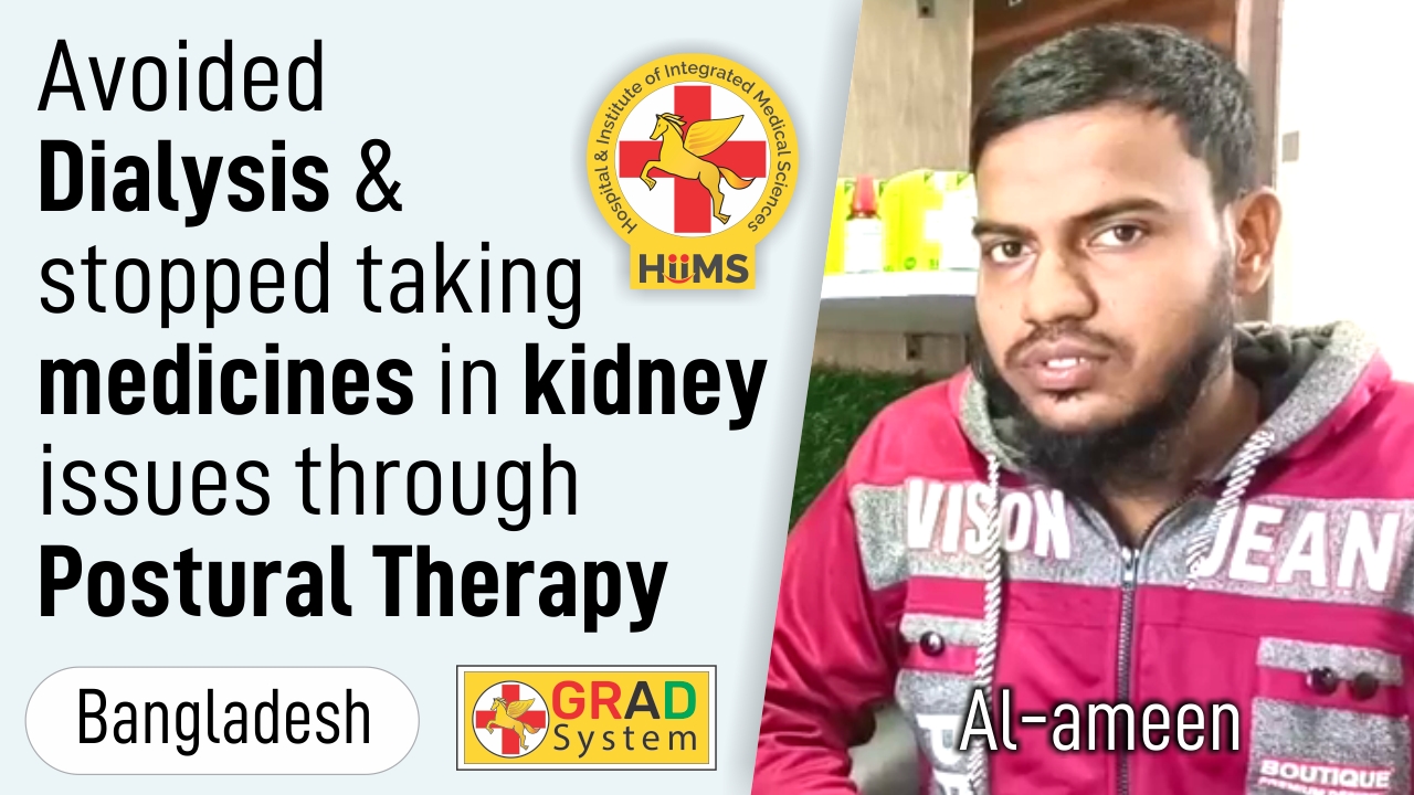 AVOIDED DIALYSIS & STOPPED TAKING MEDICINES IN KIDNEY ISSUES THROUGH POSTURAL THERAPY