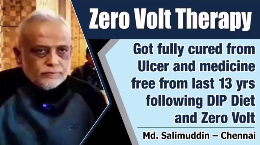 GOT FULLY CURED FROM ULCER AND MEDICINE FREE FROM LAST 13 YRS FOLLOWING DIP DIET AND ZERO VOLT