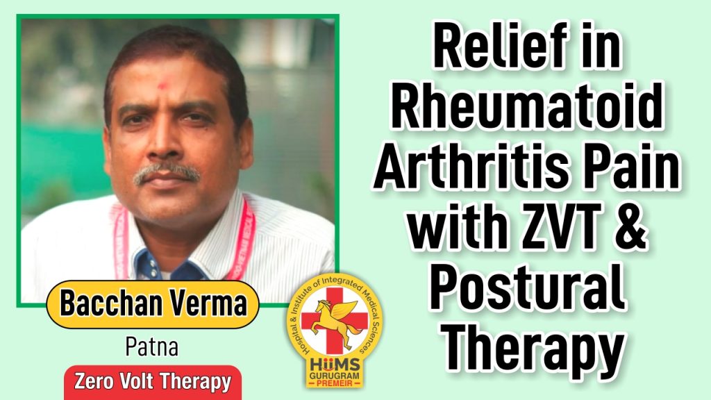 Relief in Rheumatoid Arthritis Pain with ZVT & Postural Therapy