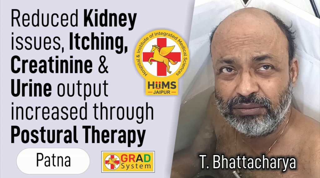 Reduced Kidney issues, Itching, Creatinine & Urine output increased through Postural Therapy
