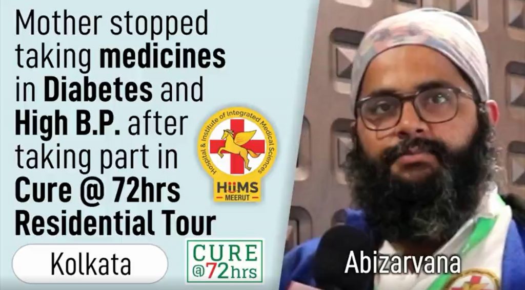 Mother stopped taking medicines in Diabetes and High B.P. after taking part in Cure @72hrs Residential Tour
