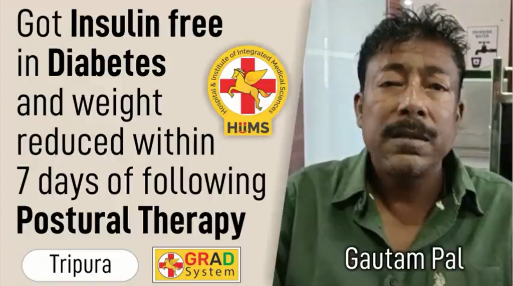 Got Insulin free in Diabetes and weight reduced within 7 days of following Postural Therapy