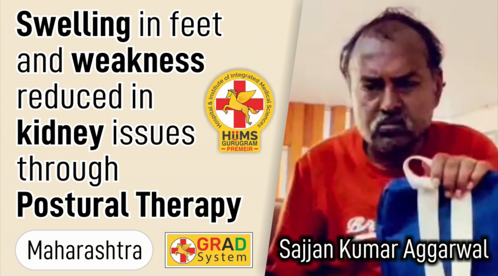 Swelling in feet and weakness reduced in Kidney issues through Postural Therapy