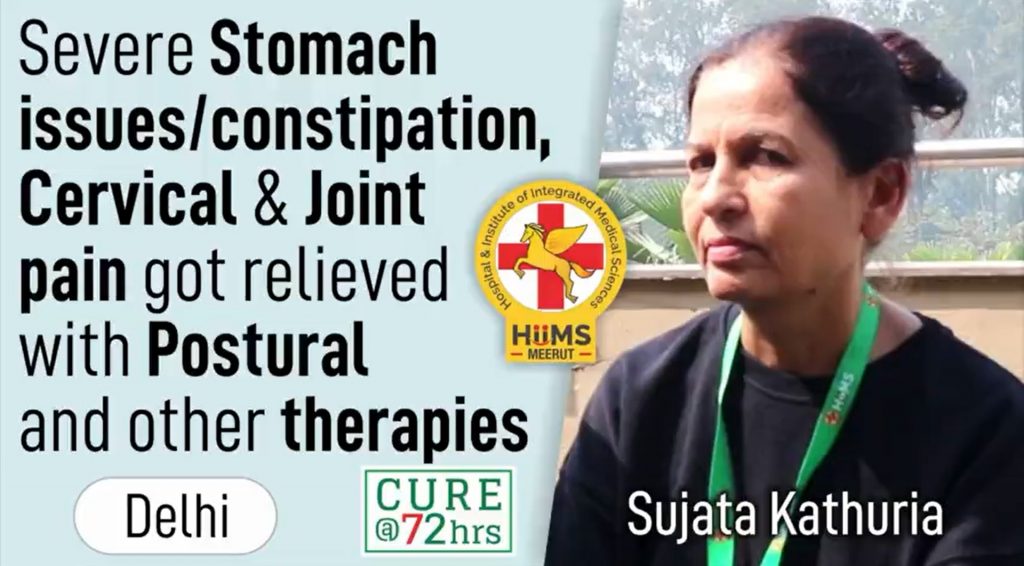 Severe Stomach issues/constipation, Cervical & Joint pain got relieved with Postural and other therapies