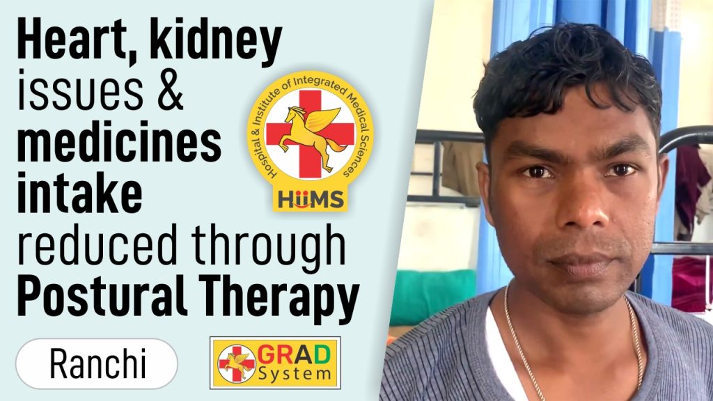 HEART, KIDNEY ISSUES & MEDICINES INTAKE REDUCED THROUGH POSTURAL THERAPY