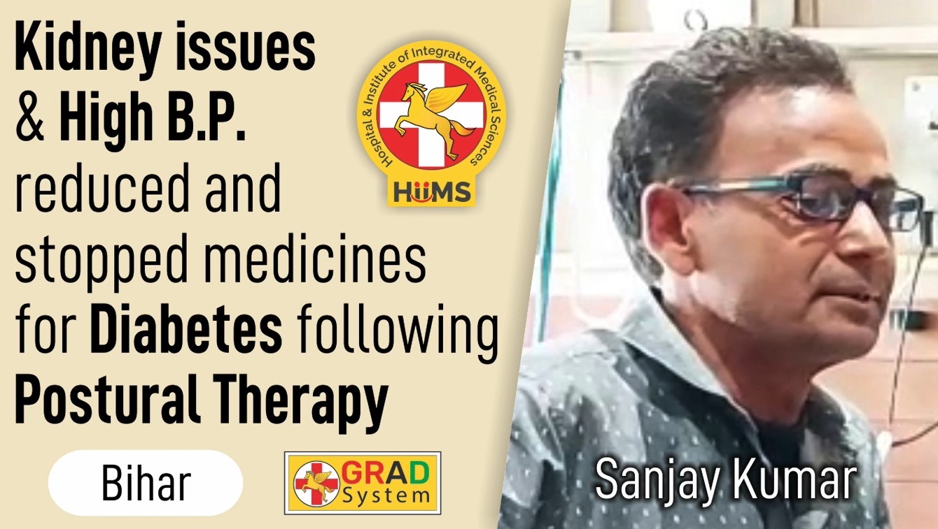 KIDNEY ISSUES & HIGH B.P. REDUCED AND STOPPED MEDICINES FOR DIABETES FOLLOWING POSTURAL THERAPY