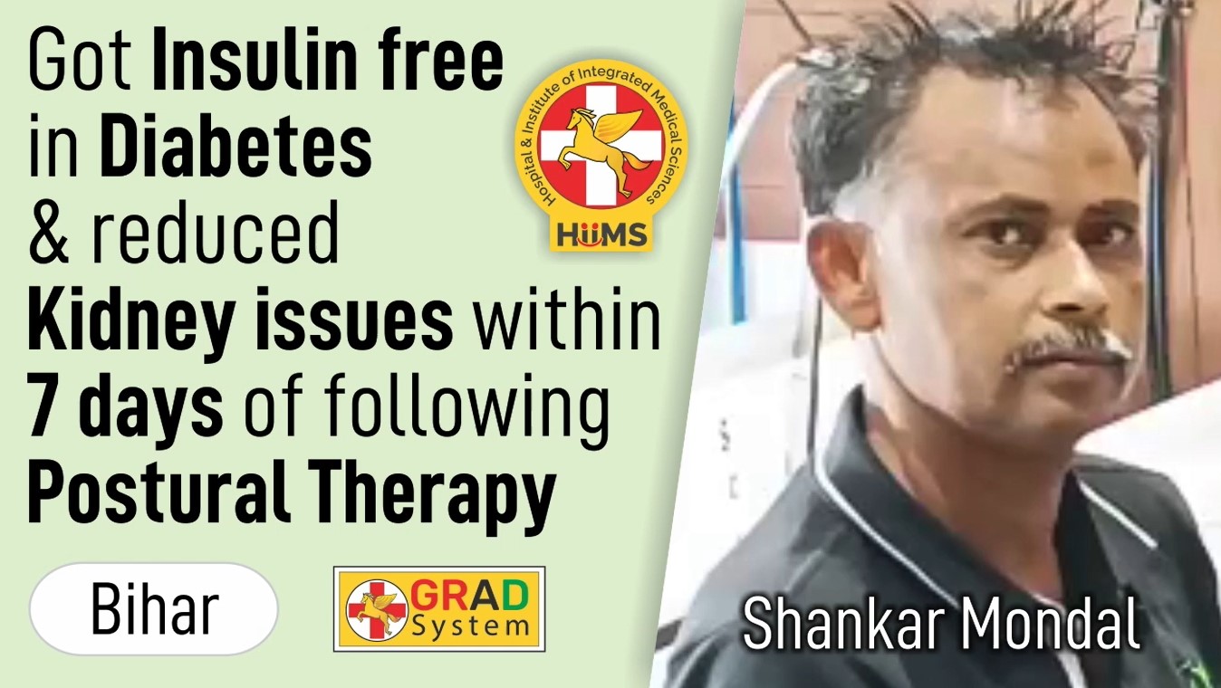 GOT INSULIN FREE IN DIABETES & REDUCED KIDNEY ISSUES WITHIN 7 DAYS OF FOLLOWING POSTURAL THERAPY
