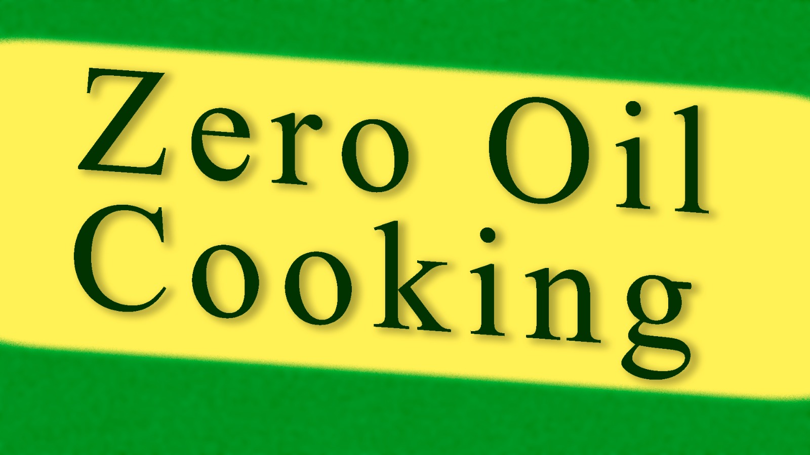 Zero Oil Cooking
