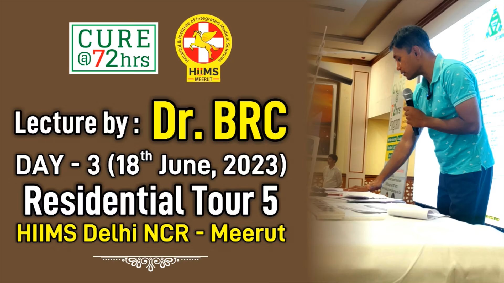 Dr. BRC Day 3 Lecture 3 – RT HIIMS Meerut (18 June 2023)