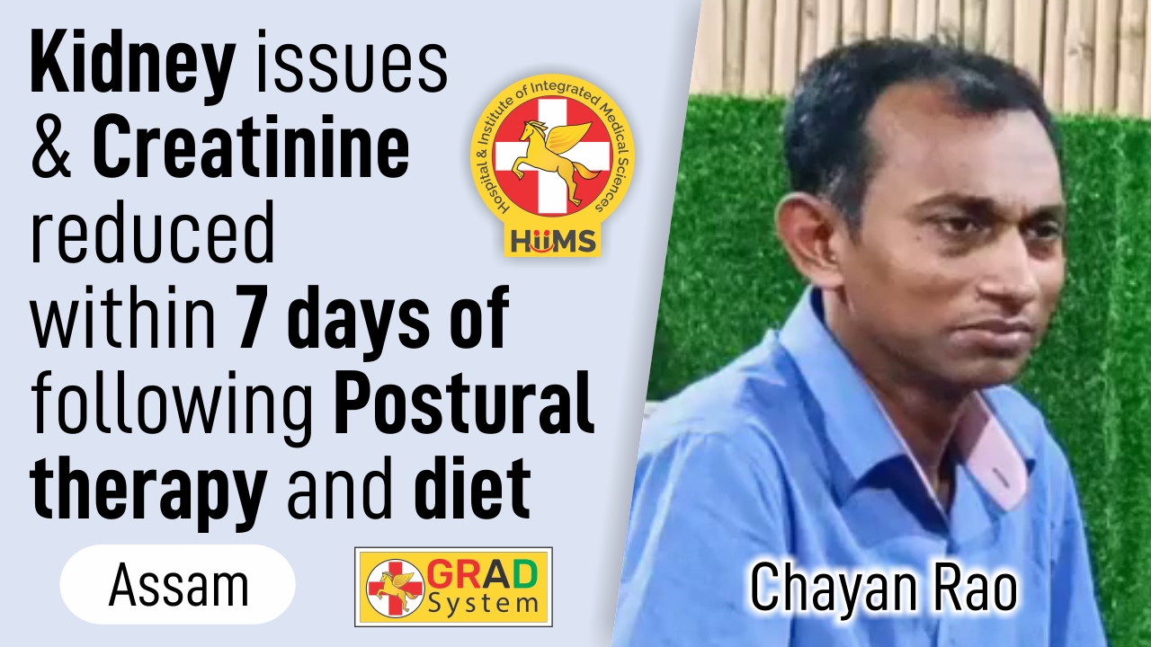 KIDNEY ISSUES & CREATININE REDUCED WITHIN 7 DAYS OF FOLLOWING POSTURAL THERAPY AND DIET