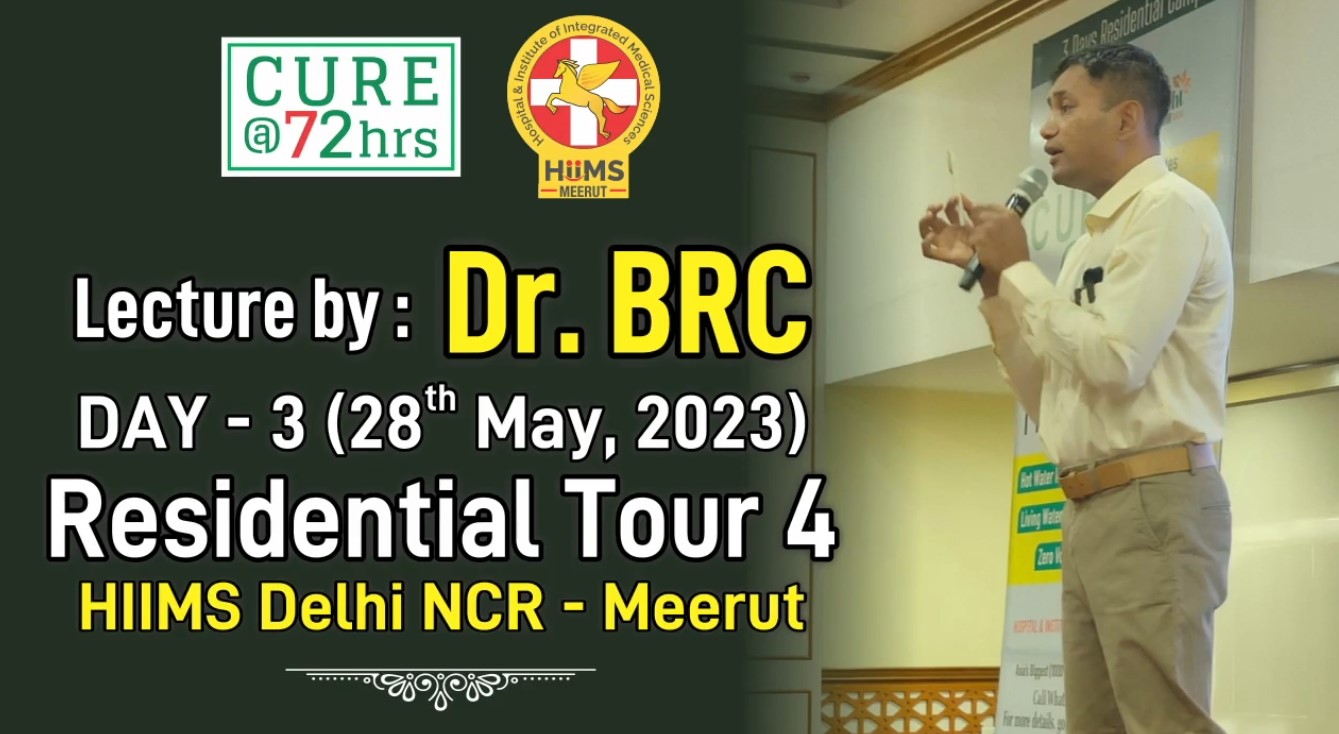 Lecture by : Dr. BRC Residential Tour 4 HIIMS Delhi NCR – Meerut (28 May 2023)