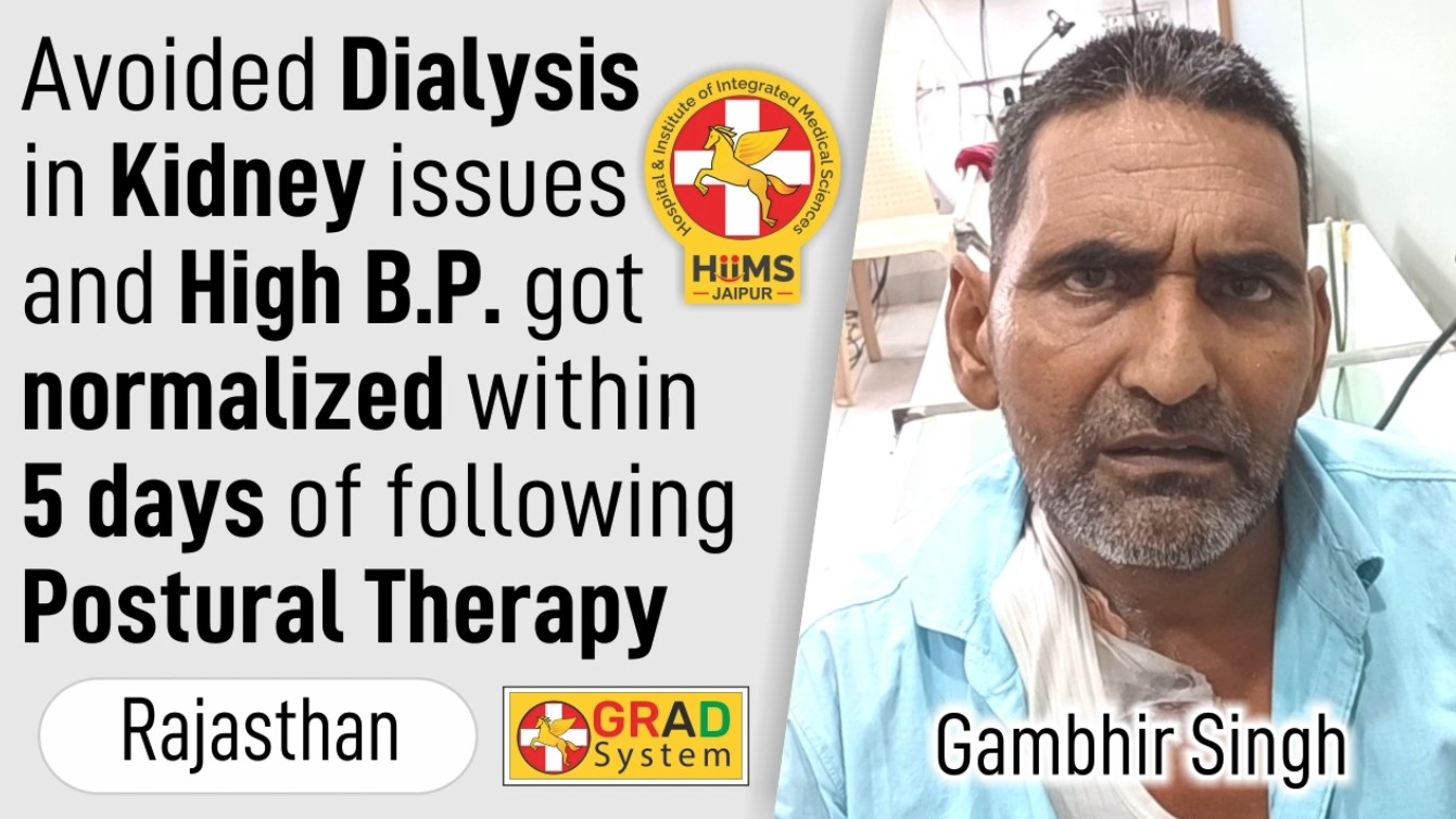 Avoided Dialysis in Kidney issues and High B.P. got normalized within 5 days of following Postural Therapy