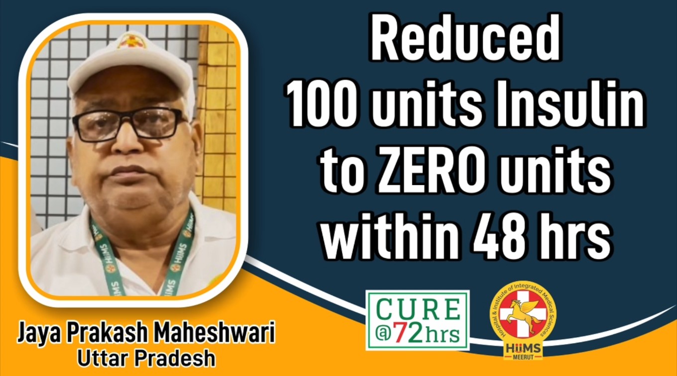 ›REDUCED 100 UNITS INSULIN TO ZERO UNITS WITHIN 48 HRS
