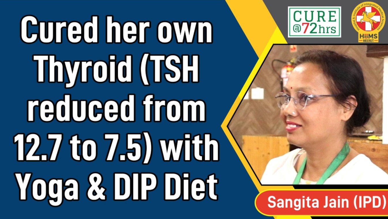 CURED HER OWN THYROID (TSH REDUCED FROM 12.7 TO 7.5) WITH YOGA & DIP DIET