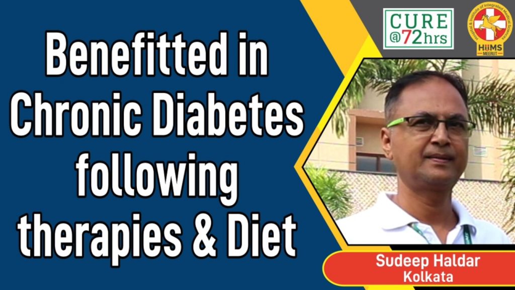 BENEFITTED IN CHRONIC DIABETES FOLLOWING THERAPIES & DIET